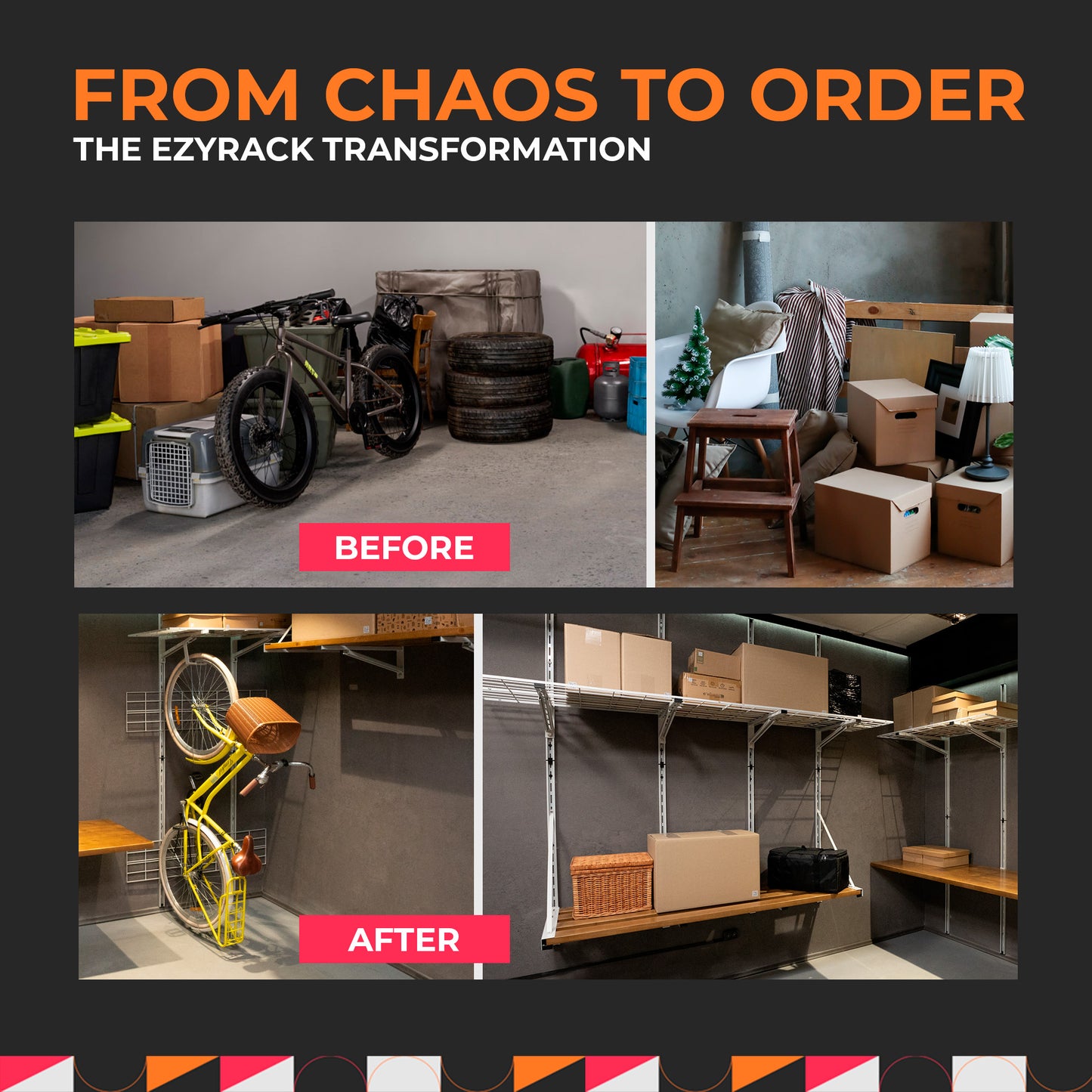 Transformation of a chaotic garage into an organized space using EzyRack, with 'Before' and 'After' comparisons.